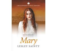 Mary - The Sandfords of Royal Crescent: Clean Regency Romance