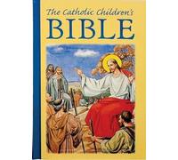 Mary Theola The Catholic Children's Bible (Tascabile)