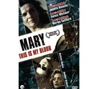 Mary - This is my Blood