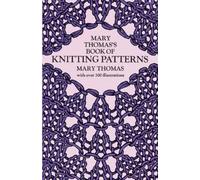 Mary Thomas Mary Thomas's Book of Knitting Patterns (Tascabile)