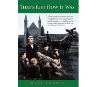 Mary Thorpe That's Just How It Was (Copertina rigida)