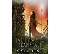 Mary Ting Jaclyn and the Beanstalk (Tascabile) Tangled Fairy Tale