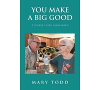 Mary Todd You Make A Big Good (Tascabile)