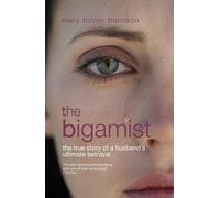 Mary Turner Thomson The Bigamist (Tascabile)