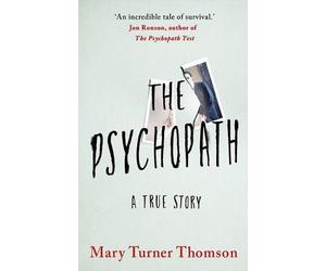 Mary Turner Thomson The Psychopath (Tascabile)