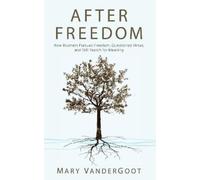 Mary Vandergoot After Freedom (Copertina rigida)