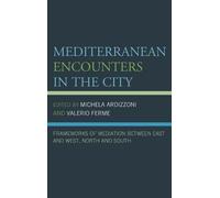 Mary Vogl Mediterranean Encounters in the City (Copertina rigida)