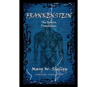 Mary W Shelley Unabridged (Original Story) Frankenstein (Tascabile)