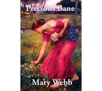 Mary Webb Precious Bane (Tascabile)