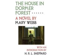 Mary Webb The House in Dormer Forest (Tascabile)