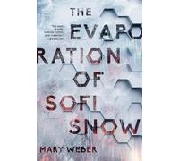 Mary Weber The Evaporation of Sofi Snow (Tascabile) Sofi Snow