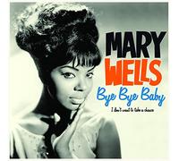 Mary Wells - Bye Bye Baby - The Complete Algum - Vinile