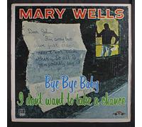 MARY WELLS - bye bye baby