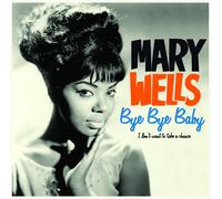 Mary Wells Bye Bye Baby (Vinyl LP) Bonus Tracks 12" Album