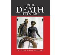 Mary White Williams Until Death Do Us Part (Copertina rigida)