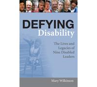 Mary Wilkinson Defying Disability (Tascabile)