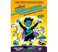 Mary Winn Heider Chad Sell The Stupendous Switcheroo (Copertina rigida)