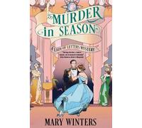 Mary Winters Murder in Season (Tascabile) Lady of Letters Mystery