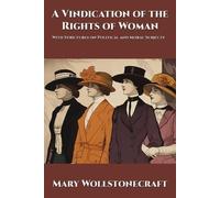 Mary Wollstonecraft A Vindication of the Rights of Woman (Tascabile)