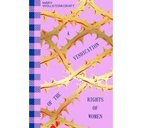 Mary Wollstonecraft A Vindication of the Rights of Woman (Tascabile)