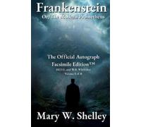 Mary Wollstonecraft She Frankenstein; or, The Modern Prometheus Volu (Tascabile)