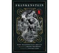 Frankenstein by Mary Wollstonecraft Shelley