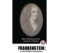 Mary Wollstonecraft Shelley Frankenstein (Tascabile)