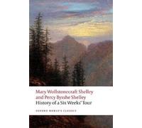 Mary Wollstonecraft Shelley Percy Bysshe Sh History of A Six Weeks' (Tascabile)