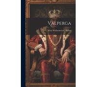Mary Wollstonecraft Shelley Valperga (Copertina rigida)