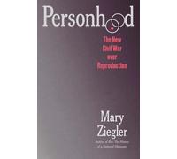 Mary Ziegler Personhood (Copertina rigida)