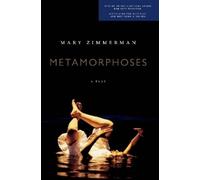 Mary Zimmerman Ovid Metamorphoses Play (Tascabile)