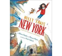 Marya Myers Allison Pataki Nelly Takes New York (Copertina rigida)