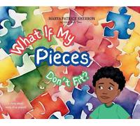 Marya P Sherron What If My Pieces Don't Fit (Copertina rigida)
