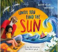 Maryam Hassan Until You Find the Sun (Copertina rigida)