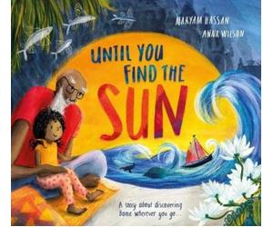 Maryam Hassan Until You Find The Sun (Tascabile)