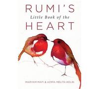 Maryam Mafi Rumi's Little Book of the Heart (Tascabile)