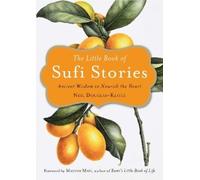 Maryam Mafi The Little Book of Sufi Stories (Tascabile)