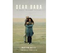 Maryam Rafiee Adam Braver Dear Baba (Tascabile)