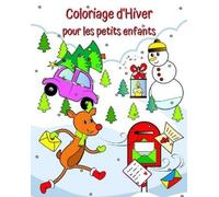 Maryan Ben Kim Coloriage d'Hiver pour les petits enfants (Tascabile)
