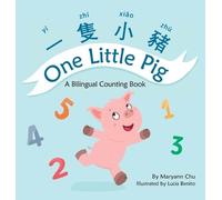 Maryann Chu One Little Pig (A bilingual children's book in Tr (Copertina rigida)