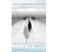 Maryann Corbett Credo for the Checkout Line in Winter (Tascabile)