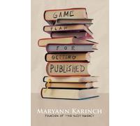 Maryann Karinch Game Plan for Getting Published (Tascabile)