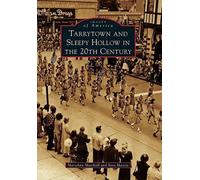 Maryann Marshall Sara Ma Tarrytown and Sleepy Hollow in the 20th Cen (Tascabile)