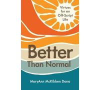 Maryann McKibben Dana Better Than Normal (Tascabile)