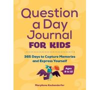 MaryAnne Kochenderfer PhD Question a Day Journal for Kids (Tascabile)