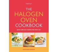 Maryanne Madden The Halogen Oven Cookbook (Tascabile)