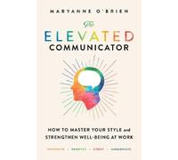 Maryanne O'Brien The Elevated Communicator (Tascabile)