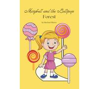 Marybell and the Lollipop Forest