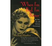 Marybeth Hamilton "When I'm Bad, I'm Better" (Tascabile)