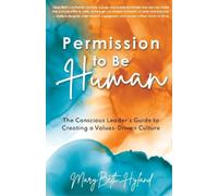 Marybeth Hyland Permission to Be Human (Tascabile)
